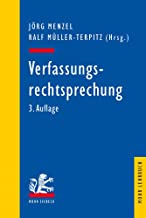 Verfassungsrechtsprechung: Ausgewahlte Entscheidungen Des Bundesverfassungsgerichts in Retrospektive: Ausgewählte Entscheidungen des Bundesverfassungsgerichts in Retrospektive