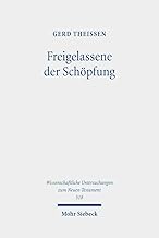 Freigelassene der Schöpfung: Religiöse und rationale Motive in der biblischen Ethik