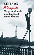 Maigret kämpft um den Kopf eines Mannes: 5