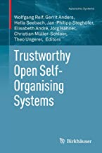 Trustworthy Open Self-Organising Systems