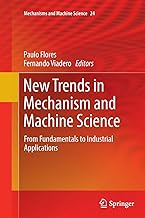 New Trends in Mechanism and Machine Science: From Fundamentals to Industrial Applications: 24