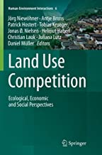 Land Use Competition: Ecological, Economic and Social Perspectives: 6