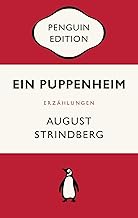 Ein Puppenheim: Erzählung - Penguin Edition (Deutsche Ausgabe) - Die kultige Klassikerreihe - Klassiker einfach lesen: 19