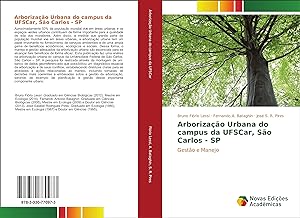 Arborização Urbana do campus da UFSCar, São Carlos - SP: Gestão e Manejo