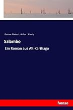 Salambo: Ein Roman aus Alt-Karthago