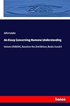 An Essay Concerning Humane Understanding: Volume 2MDCXC, Based on the 2nd Edition, Books 3 and 4