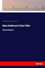 Hans Andersen's Fairy Tales: Second Series