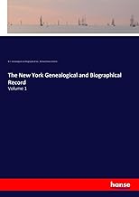 The New York Genealogical and Biographical Record: Volume 1