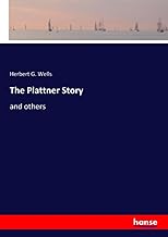 The Plattner Story: and others