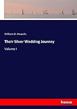 Their Silver Wedding Journey: Volume I