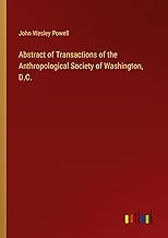 Abstract of Transactions of the Anthropological Society of Washington, D.C.