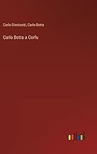 Carlo Botta a Corfu