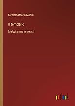 Il templario: Melodramma in tre atti