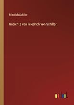 Gedichte von Friedrich von Schiller