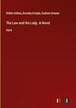 The Law and the Lady. A Novel: Vol II