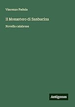 Il Monastero di Sanbucina: Novella calabrese