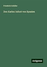 Don Karlos: Infant von Spanien