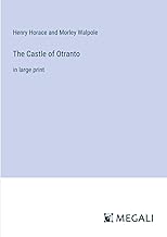 The Castle of Otranto: in large print