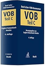 Beck'scher VOB-Kommentar Teil C: Vergabe- und Vertragsordnung für Bauleistungen Teil C