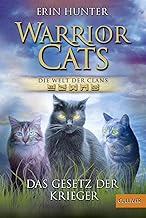 Warrior Cats - Die Welt der Clans: Das Gesetz der Krieger