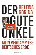 Der gute Onkel: Mein verdammtes deutsches Erbe | Die Großnichte von Nazi-Verbrecher Hermann Göring reflektiert ihre NS-Familiengeschichte