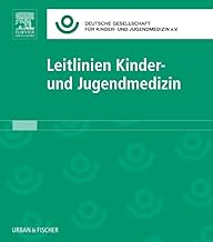 Leitlinien Kinder- und Jugendmedizin: Lfg. 51