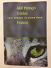 Felidae /Francis: Zwei Romane in einem Band