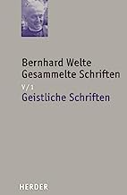 Gesammelte Schriften Band V/1. Geistliche Schriften: Bd V/1