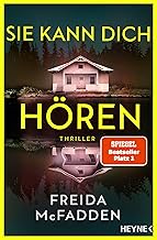 Sie kann dich hören: Thriller - Millie ist zurück! Der neue Thriller der SPIEGEL-Bestsellerautorin voller unglaublicher Twists: 2