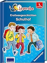 Erstlesegeschichten: Schulhof - Leserabe 1. Klasse - Erstlesebuch für Kinder ab 6 Jahren