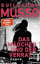 Das Mädchen und der Verrat: Roman | Atemberaubende Spannung des SPIEGEL-Bestsellerautors