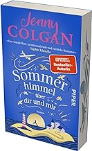 Sommerhimmel über dir und mir: Roman | Heiterer Sommerroman um eine idyllische schottische Insel und eine Grumpy-meets-Sunshine-Romance | Mit Farbschnitt