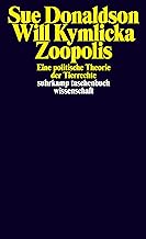 Zoopolis: Eine politische Theorie der Tierrechte: 2411