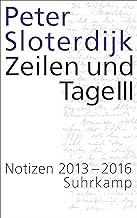 Zeilen und Tage III: Notizen 2013-2016