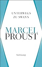 Werke. Frankfurter Ausgabe: Werke II. Band 1: Auf der Suche nach der verlorenen Zeit 1. Unterwegs zu Swann