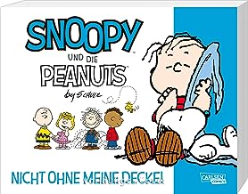 Snoopy und die Peanuts 2: Nicht ohne meine Decke!: Tolle Peanuts-Comics nicht nur für Kinder