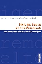 Making Sense of the Americas: How Protest Related to America in the 1980s and Beyond: 33