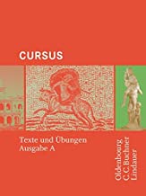 Cursus - Bisherige Ausgabe A, Latein als 2. Fremdsprache: Texte und Übungen