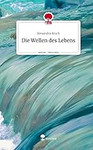 Die Wellen des Lebens. Life is a Story - story.one