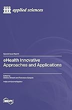 eHealth Innovative Approaches and Applications