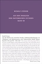 Aus den Inhalten der esoterischen Stunden, Band III: 1913 und 1914; 1920-1923: Gedächtnisaufzeichnungen von Teilnehmern und Meditationstexte nach Niederschriften Rudolf Steiners: 266/3