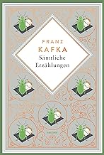 Kafka - Sämtliche Erzählungen. Schmuckausgabe mit Kupferprägung: Die Verwandlung, das Urteil, In der Strafkolonie und 75 weitere Prosastücke: 12