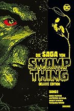 Die Saga von Swamp Thing (Deluxe Edition): Bd. 1