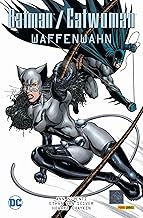 Batman/Catwoman: Waffenwahn