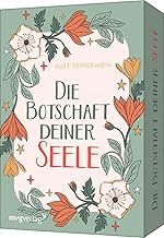 Die Botschaft deiner Seele: 55 Impulse für Klarheit und inneren Frieden | Bestsellerautor Kurt Tepperwein verhilft zu Ausgeglichenheit, Gelassenheit, Selbstliebe, Mut