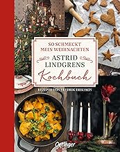 So schmeckt mein Weihnachten: Astrid Lindgrens Kochbuch