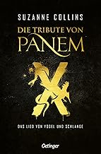 Die Tribute von Panem X. Das Lied von Vogel und Schlange