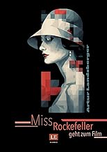 Miss Rockefeller geht zum Film