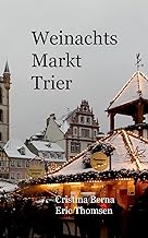 Weihnachtsmarkt Trier