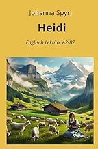 Heidi: Englisch Lektüre A2 - B2